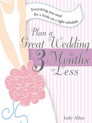cover image of Plan a Great Wedding in Three Months or Less
